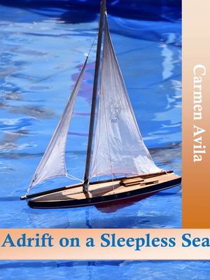 cover image of Adrift on a Sleepless Sea
